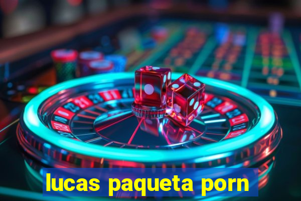 lucas paqueta porn